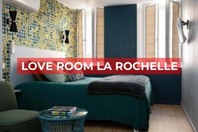 Les Meilleures Love Room à La Rochelle