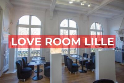 Les Meilleures Love Room à Lille