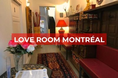 Les Meilleures Love Room à Montréal