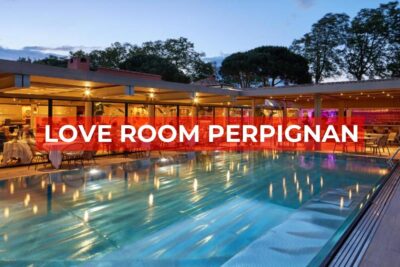 Love Room à Perpignan