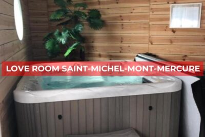 Love Room Jacuzzi Saint-Michel-Mont-Mercure