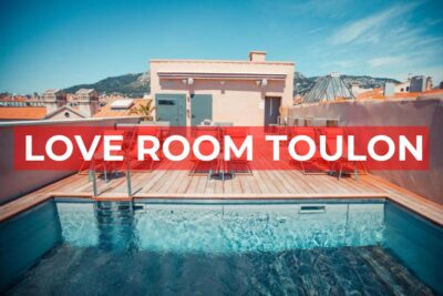Les Meilleures Love Room à Toulon